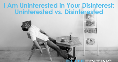 disinterested vs. uninterested
